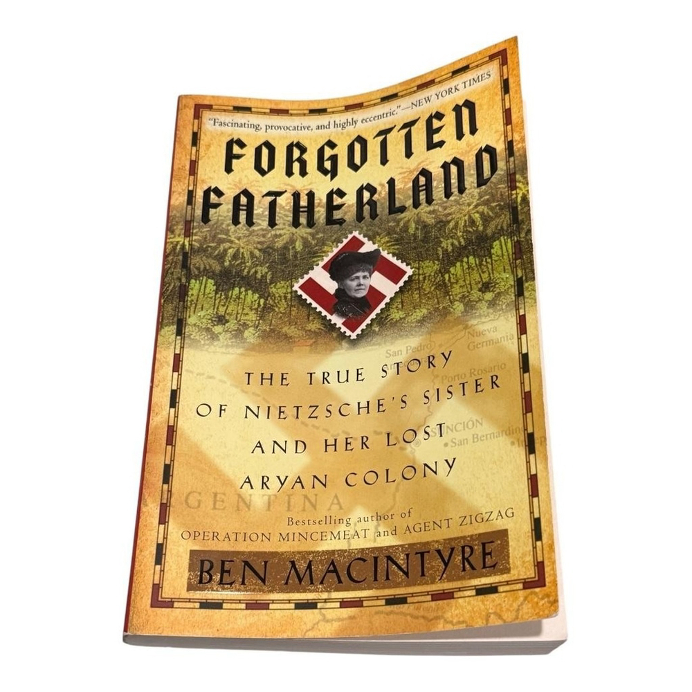 Forgotten Fatherland Ben Macintyre History Nonfiction Trade Paperback Book Bio